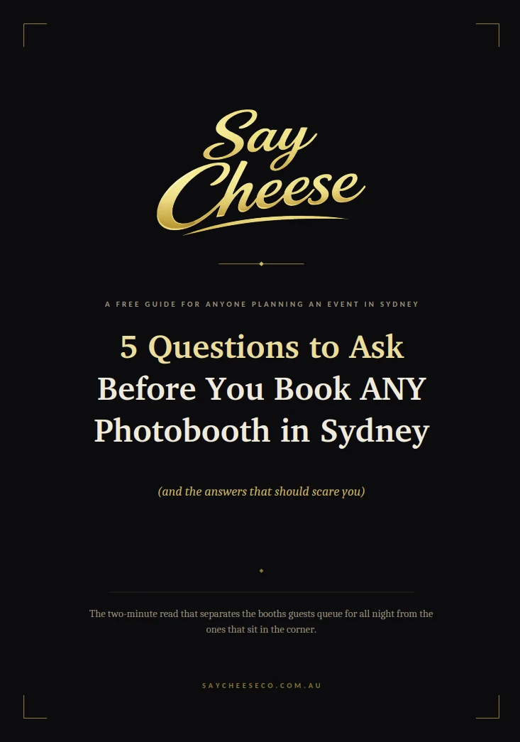 Cover of the free guide: 5 Questions to Ask Before You Book ANY Photobooth in Sydney